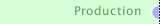 Production 